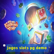 jogos slots pg demo